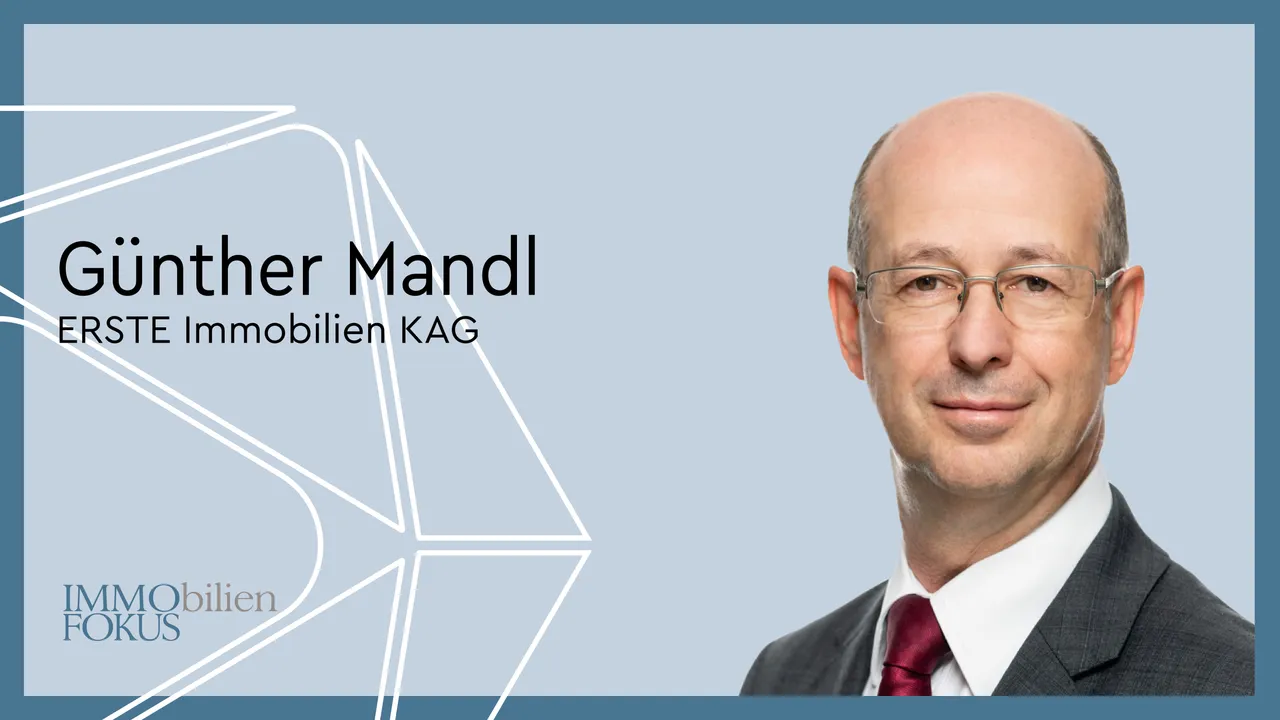 Günther Mandl (ERSTE Immobilien KAG)