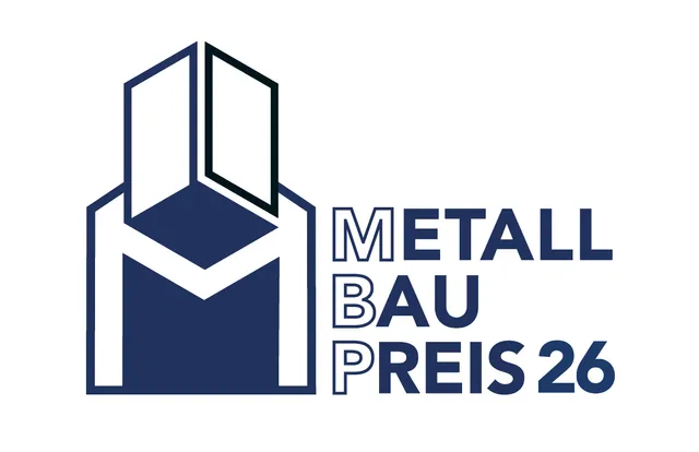 Einreichfrist für den Metallbaupreis 2026 bis 17. Oktober verlängert