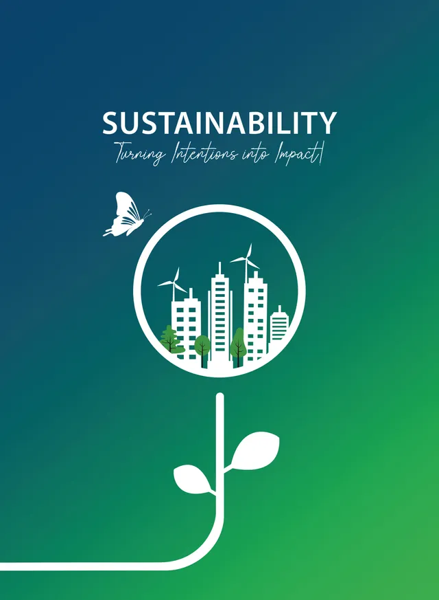 Sustainability: Turning Intentions into Impact