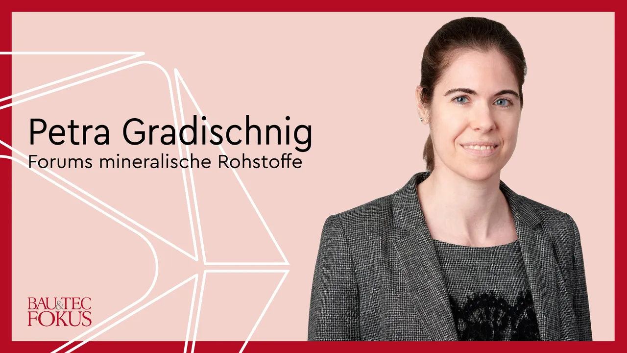 GRADISCHNIG, Petra (Forum mineralische Rohstoffe)