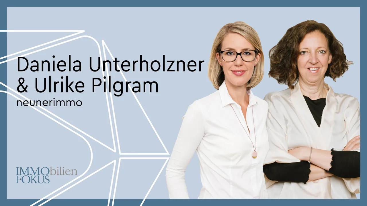 PILGRAM, Ulrike & UNTERHOLZNER, Daniela (neunerimmo)