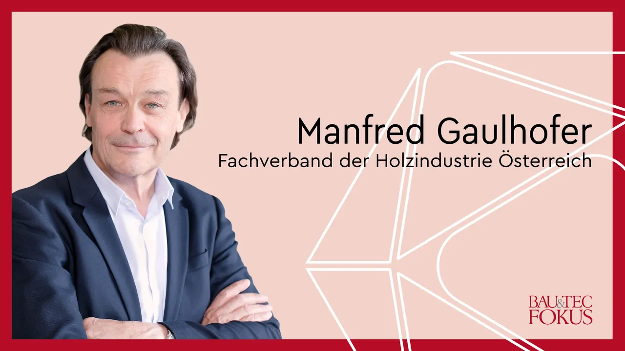 GAULHOFER, Manfred (FV Holzindustrie Österreich)