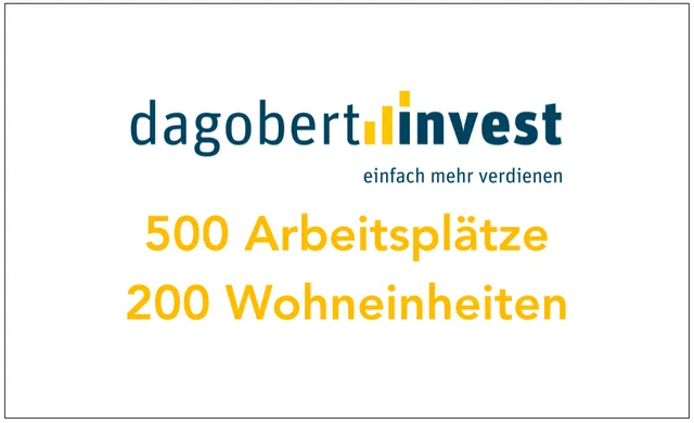 dagobertinvest: 500 Arbeitsplätze