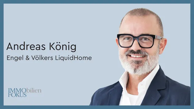 Engel & Völkers LiquidHome holt Andreas König