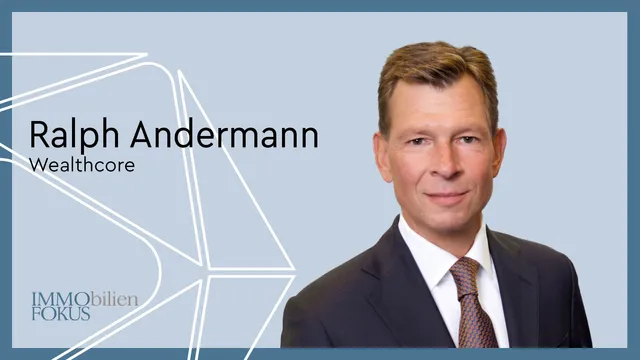 WEALTHCORE beruft Ralph Andermann zum Geschäftsführer